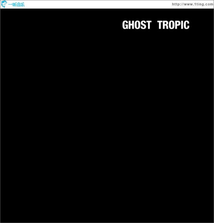 Ghost Tropic