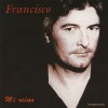 Francisco Mi reina 试听