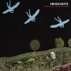 Headlights Get Your Head Around It (Cd) 试听