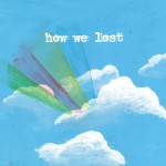 How We Lost详情