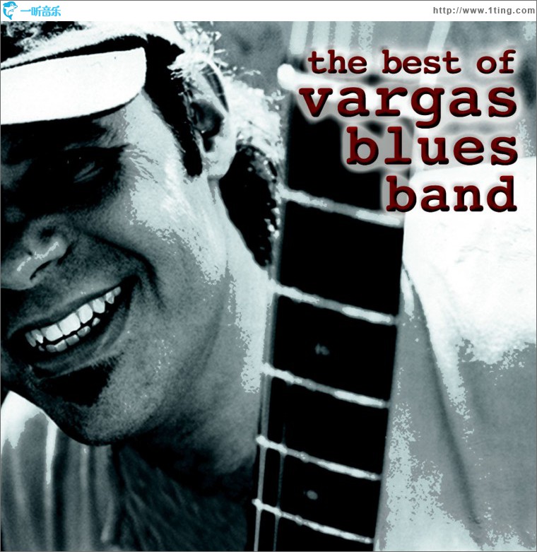 The Best Of Vargas Blues Band