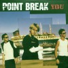 Point Break You (Radio Edit) 试听