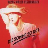 Die Sonne So Rot (Remastered)