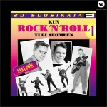 20 Suosikkia / Kun Rock'n Roll tuli Suomeen 1 / Anna pois