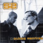 Dulces Mentiras详情