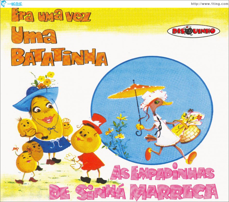 Coleção Disquinho 2002 - Era uma Vez uma Batatinha/ As Empadinhas de Sinhá Marre