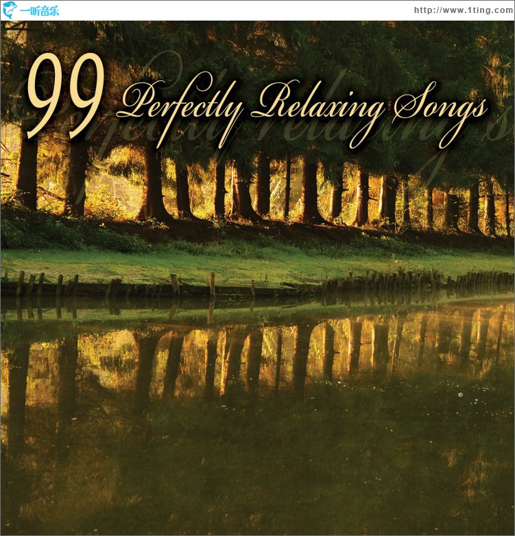 99 Perfectly Relaxing Songs