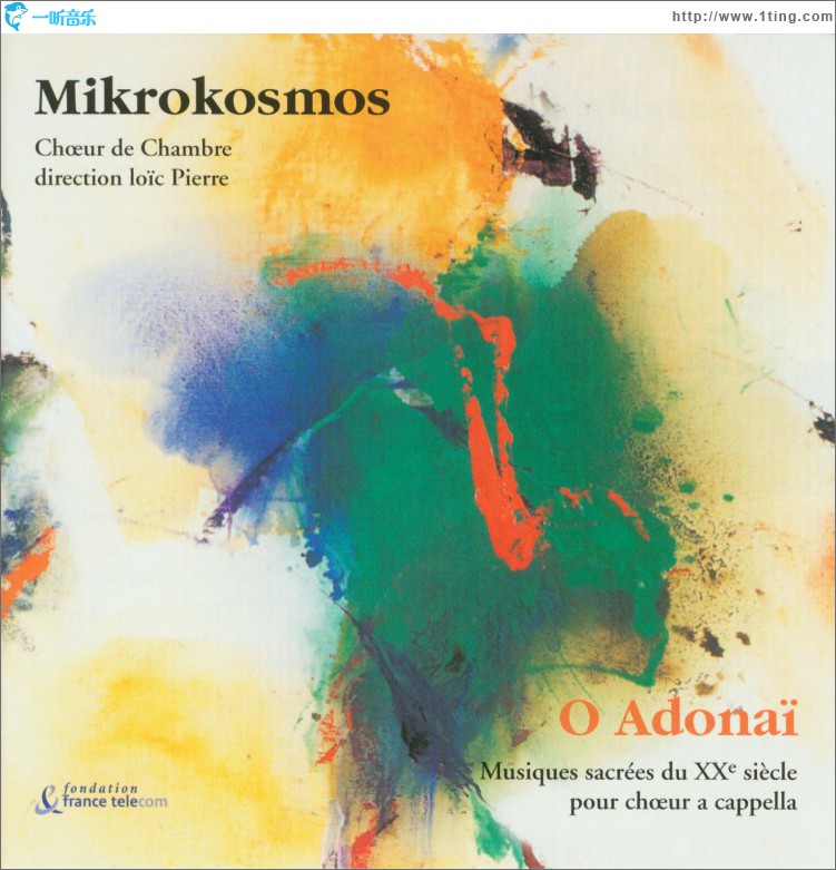 O Adonaï: Sacred A Cappella Choir Music from the 20th Century