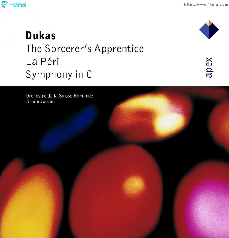 Dukas : L' Apprenti sorcier [The Sorcerer's Apprentice], La péri & Symphony in C
