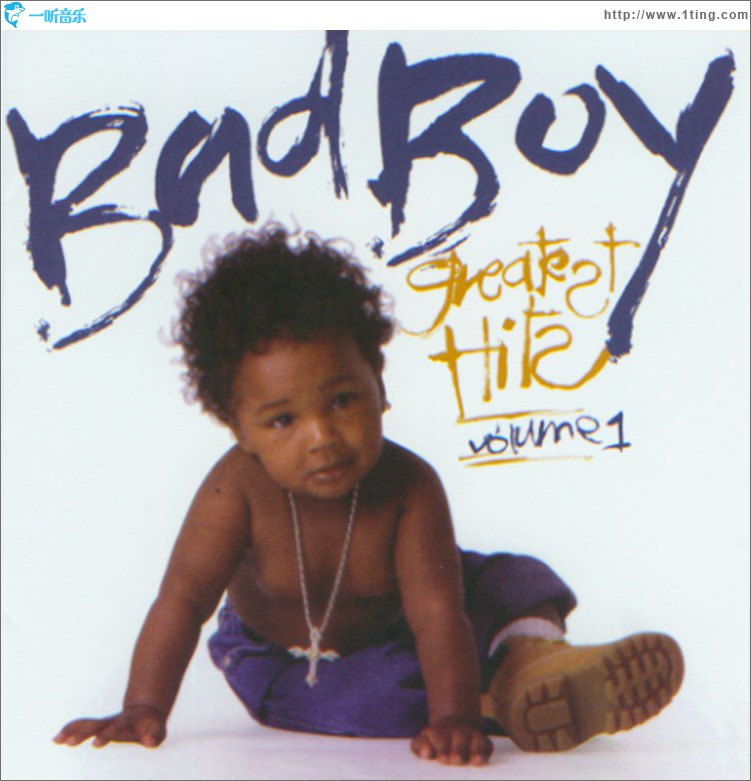Bad Boy Greatest Hits Volume 1