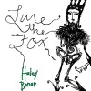 Haley Bonar Fox and Hound 试听