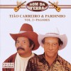 Tião Carreiro & Pardinho Rei do Pagode 试听