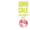 John Cale Sun Blindness Music 试听