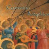 Carmina Angelica: The Concert of Angels