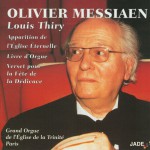 Olivier Messiaen - Apparition of the Eternal Church, Organ Book, Verse for the F详情