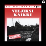 20 Suosikkia / Veljiksi kaikki / Työväen lauluja