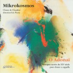 O Adonaï: Sacred A Cappella Choir Music from the 20th Century详情