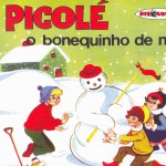 Coleção Disquinho 2002 - Picolé - O Bonequinho de Neve详情