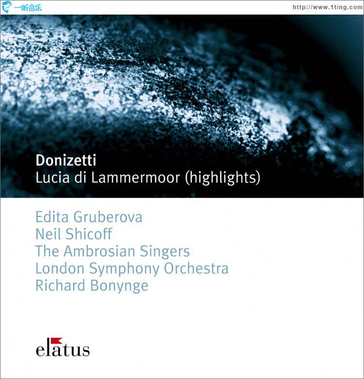 Donizetti : Lucia di Lammermoor [Highlights] - Elatus