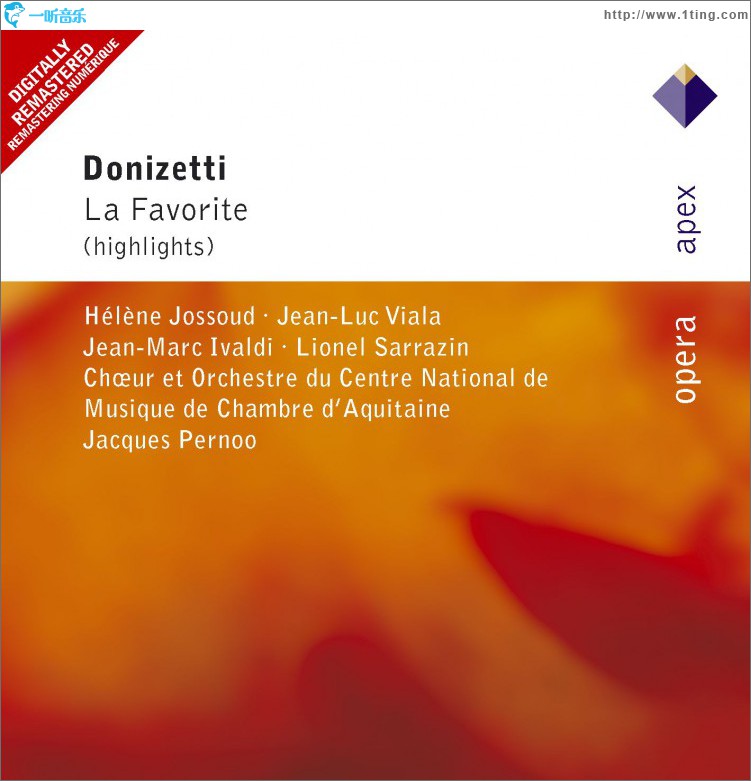 Donizetti : La favorite [Highlights, French Version] - Apex