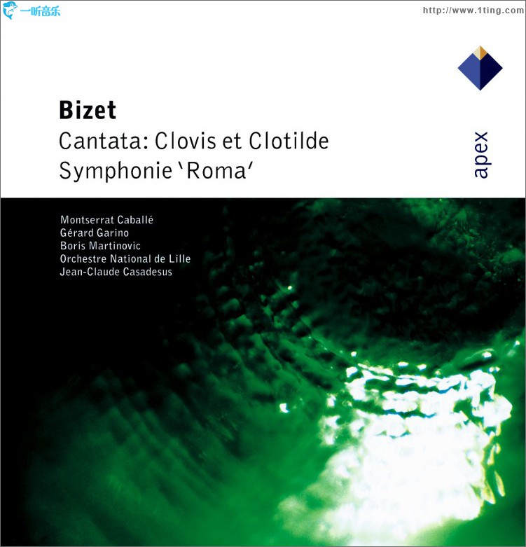 Bizet : Clovis et Clotilde & Roma - Apex