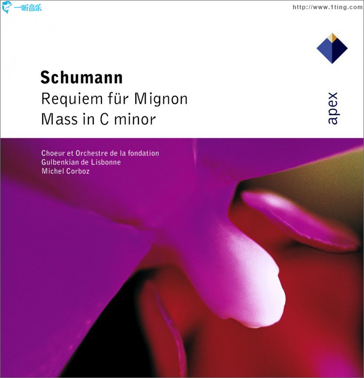 Schumann : Requiem for Mignon & Mass - Apex