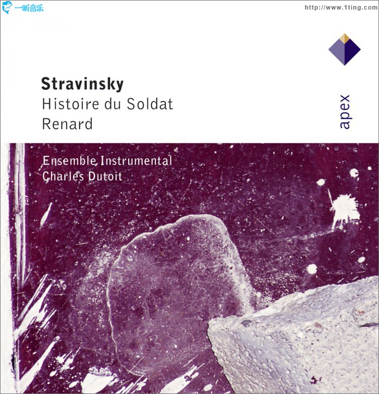 Stravinsky : L'histoire du soldat [The Soldier's Tale] & Renard - Apex