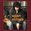 Robert Michaels So Sad (featuring vocals by Jennifer Warnes) 试听