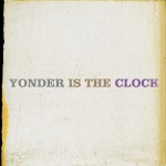 Yonder Is The Clock详情