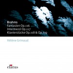 Brahms : Late Piano Pieces - Elatus