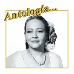 Antología. . . Toña la Negra详情