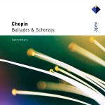 Chopin : Ballades & Scherzos - Apex详情
