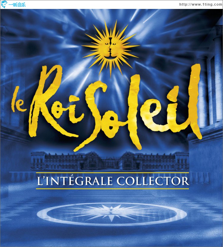 Le Roi Soleil (Intégrale 2 CD)