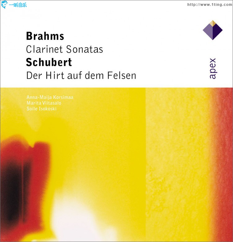 Brahms : Clarinet Sonatas - Schubert : Der Hirt auf dem Felsen