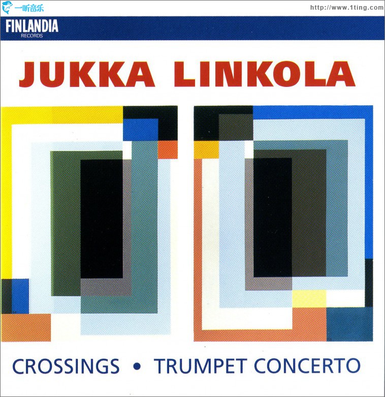 Linkola : Crossings; Trumpet Concerto