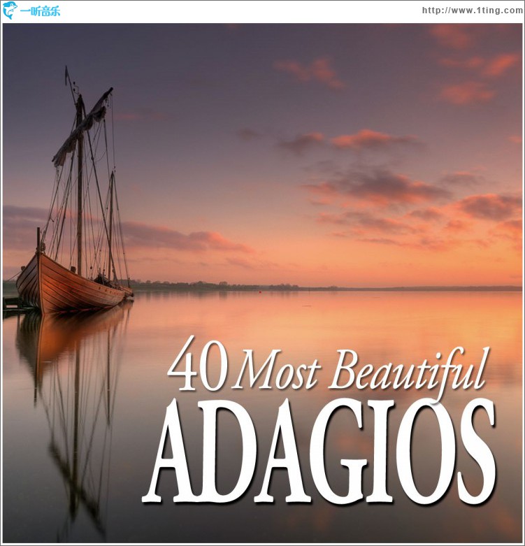 40 Most Beautiful Adagios