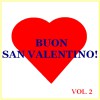 Buon San Valentino! - Vol. 2