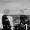 All The Young Welcome Home 试听