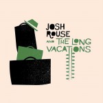 Josh Rouse & The Long Vacations