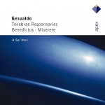Gesualdo : Tenebrae responsories, Benedictus & Miserere - Apex详情