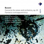 Busoni : Piano Concerto & Fantasia contrappuntistica - APEX详情