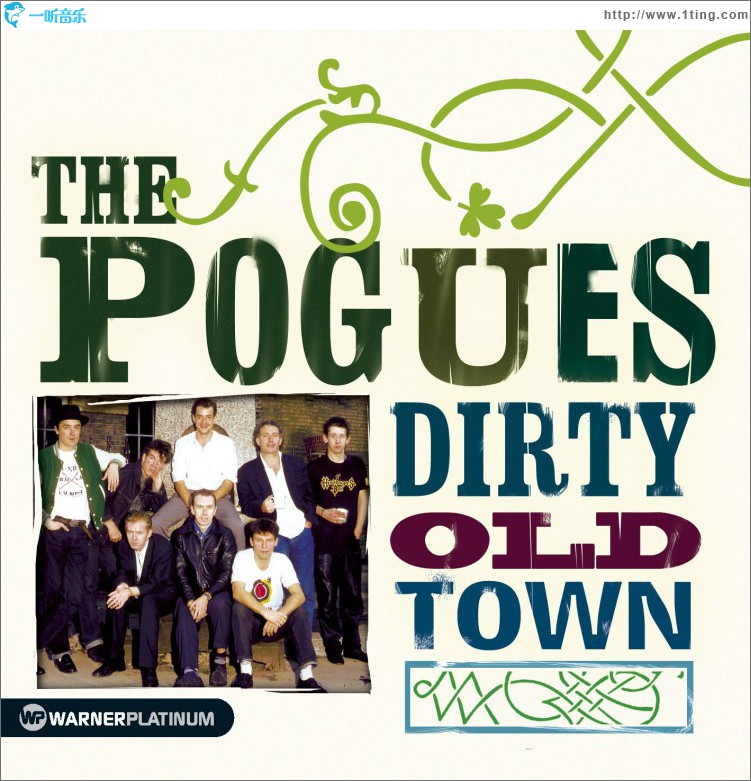 Dirty Old Town - The Platinum Collection