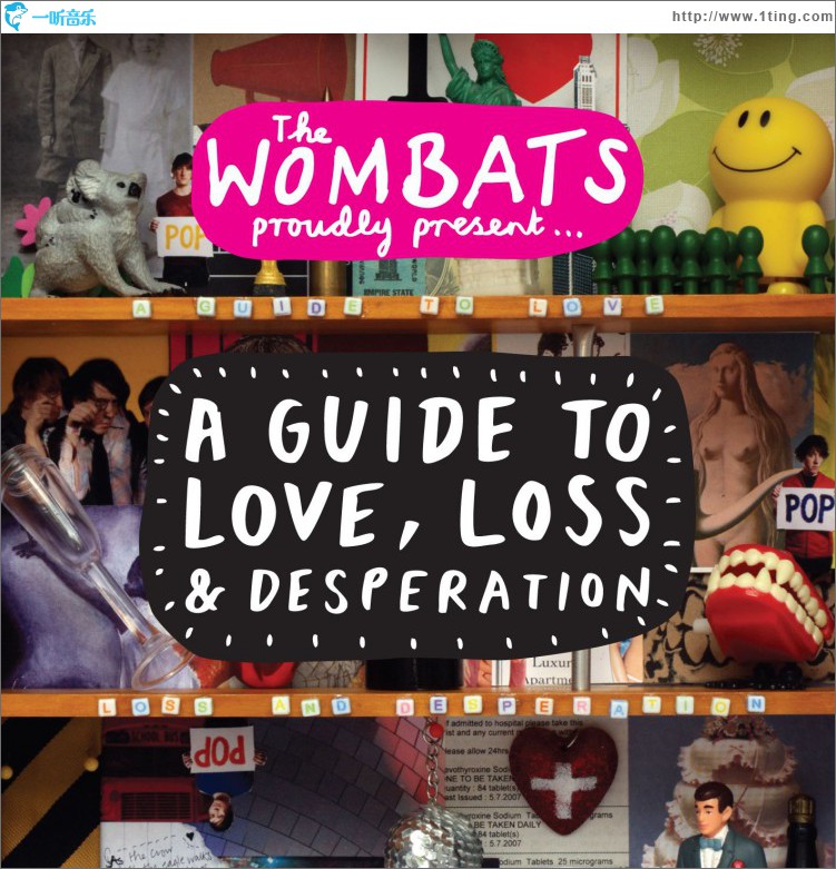 Proudly Present....A Guide To Love, Loss & Desperation