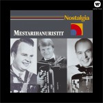 Nostalgia / Mestarihanuristit