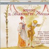Jennifer Larmore, Raúl Giménez, Håkan Hagegård, Alessandro C Il barbiere di Siviglia : Sinfonia 试听