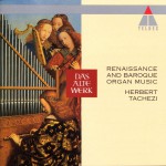 Renaissance And Baroque Organ Music详情
