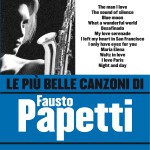 Le più belle canzoni di Fausto Papetti详情