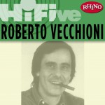 Rhino Hi-Five: Roberto Vecchioni详情