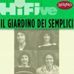 Rhino Hi-Five: Il Giardino dei Semplici详情