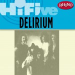Rhino Hi-Five: Delirium详情